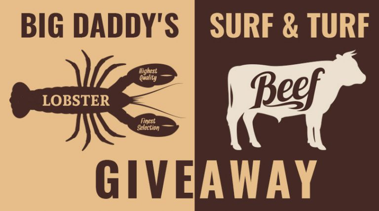 Big Daddy’s  BIG Surf & Turf Giveaway