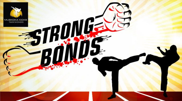 Strong Bonds with Muskoka Kicks Taekwondo