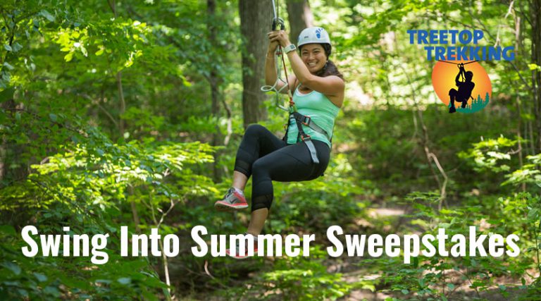 Treetop Trekking’s Swing Into Summer Sweepstakes