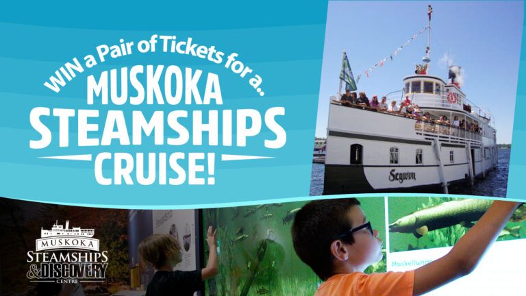 Win a Pair of Tickets for a Muskoka Steamships Cruise!